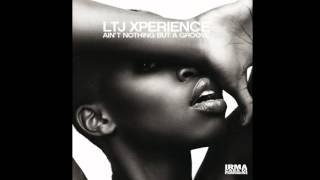 Ltj Xperience  What I Feel [upl. by Thayer204]