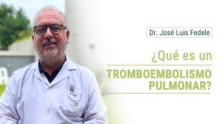 Tromboembolismo pulmonar ¿De qué se trata [upl. by Lennad]