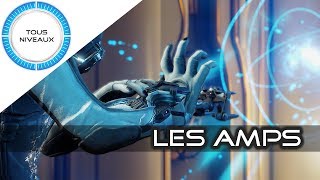 Les Amplificateurs  Warframe FR [upl. by Ielerol160]