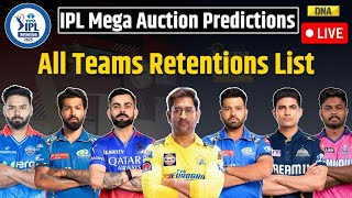 IPL 2025 Retention LIVE Check List Of All The Retained Players Ahead Of The IPL Mega Auction 2025 [upl. by Marcille]