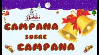 Campana Sobre Campana  Villancico lyrics campanasobrecampana villancicos navidad destellos [upl. by Sheffie]