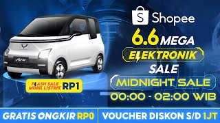 Flash Sale Mobil Listrik RP1 di Shopee 66 Midnight Sale  6 Juni 0000  0200 WIB [upl. by Teodora]