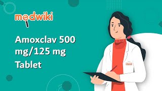 Amoxclav 500 mg125 mg Tablet  Uses Benefits and Side Effects [upl. by Drofhsa153]