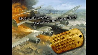 Cpl Jack Fetterolf B24 Falls From The Sky [upl. by Marutani]