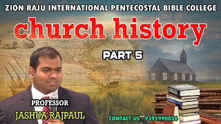 CHURCH HISTORY  PART5  DRJASHUA RAJ PAUL  BIBLE STUDY IN ENGLISH CLASSES [upl. by Kurt200]