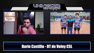 Nota con Dario Castillo  DT de Voley CSL  Universo Deportivo [upl. by Tarsuss]