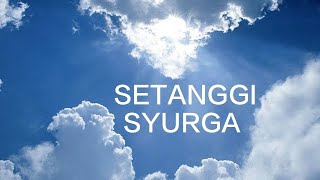 SETANGGI SYURGA [upl. by Cunningham]