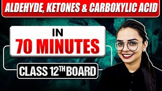 ALDEHYDE KETONES amp CARBOXYLIC ACID in 70 Min  Full ChapterMost Important Topics CoveredClass 12 [upl. by Zulema444]