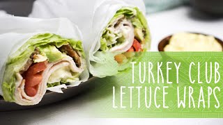 Turkey Club Lettuce Wraps [upl. by Eveineg]