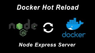 Live Reloading Nodejs Docker Containers Tutorial Mac Windows Linux [upl. by Iva306]