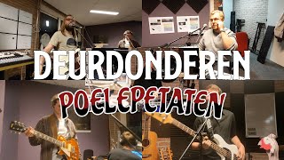 Deurdonderen Live  Normaal  Poelepetaten Cover [upl. by Mallina]