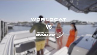 World Cat VS Boston Whaler Lifestyle [upl. by Aibat141]