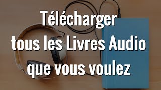 3 FAÇONS POUR TELECHARGER DES LIVRE AUDIO GRATUITEMENT [upl. by Illom]