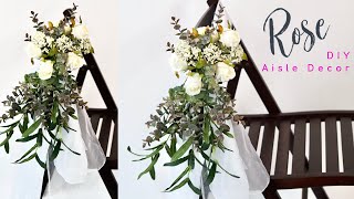 DIY Elegant Rose Aisle Wedding Decor for 10  Weddings on a Budget  DIY Tutorial [upl. by Adnahsam363]