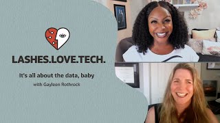 LashesLoveTech Its all about the data baby [upl. by Ferna149]