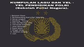 KUMPULAN LAGU DAN YEL  YEL PENDIDIKAN POLRI Sekolah Polisi Negara Versi 1 [upl. by Minsk]