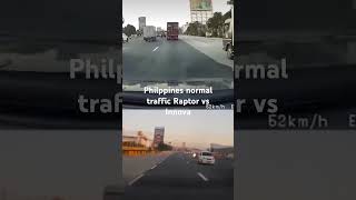 Raptor Vs Innova Philippines normal traffic [upl. by Orpah24]