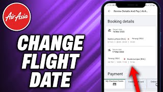 How To Change Flight Date In AirAsia 2024  Quick Help [upl. by Nwahsear]