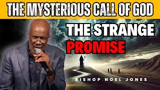 Bishop Noel Jones Preaching  Abraham Sets Out on a Journey for Gods Strange Promise [upl. by Linetta]