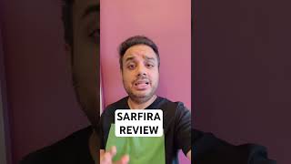 Sarfira Movie Review By Sumit Kadel [upl. by Juanita]