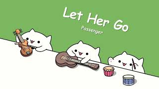 Passenger  Let Her Go cover by Bongo Cat 🎧 [upl. by Harat]