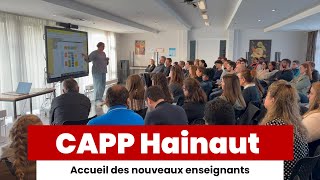 CAPP Hainaut  Accueil des nouveaux enseignants [upl. by Flavia627]