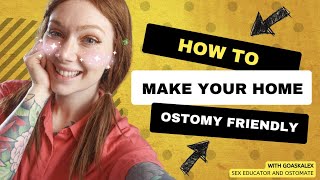 How to make your home Ostomy Friendly [upl. by Ylrrad334]