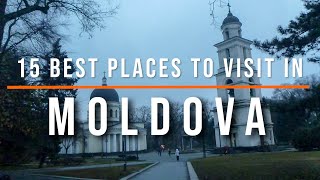 15 Best Places to Visit in Moldova  Travel Video  Travel Guide  SKY Travel [upl. by Ilatfen]