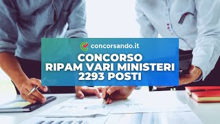 Concorso RIPAM 2293 posti – Vari Ministeri – Aperto ai diplomati [upl. by Aiouqahs]