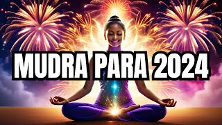 MUDRA PODEROSO PARA RECIBIR EL AÑO NUEVO 2024 [upl. by Garber]