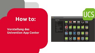 Vorstellung des Univention App Center [upl. by Setiram593]