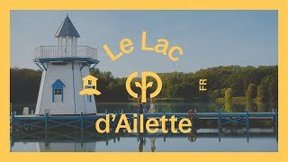 Le domaine du Lac dAilette  Center Parcs [upl. by Aralk]