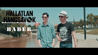 Hallatlan Hangsávok  Babér Official Music Video [upl. by Aihsas]