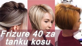 Frizure 🎀 40 za tanku kosu  Najnovije frizure [upl. by Killian]