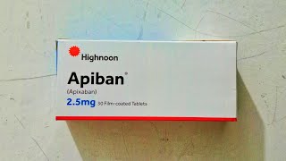 Apiban  Apixaban  25 mg Tablets price and uses in Pakistan  Apiban price  Apiban uses [upl. by Hedley]