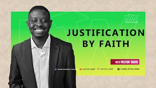 Justification by Faith [upl. by Notlrahc]