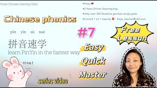 LEARN ALL ABOUT CHINESE PHONICS PINYIN WITH FREYApinyin Series Lesson 7 [upl. by Arramahs]