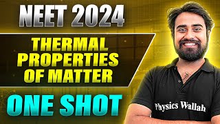 THERMAL PROPERTIES OF MATTER in 1Shot FULL CHAPTER COVERAGE ConceptsPYQs  Prachand NEET 2024 [upl. by Gillan368]