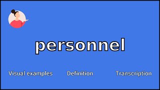 PERSONNEL  Meaning and Pronunciation [upl. by Skerl269]