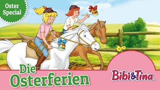 Bibi und Tina Die Osterferien Folge 26  Hörspiel in voller länge  OSTERSPECIAL 🐴🐰 [upl. by Allan]