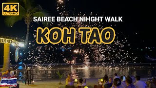 Sairee Beach Walking  Koh Tao Night Walk 4k  Thailand Travel 🇹🇭 [upl. by Catima]