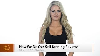 How We Do Our Self Tanning Reviews [upl. by Nosaj]