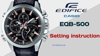 Casio Edifice EQB500 setting instructions  Module No 5419 [upl. by Joella]