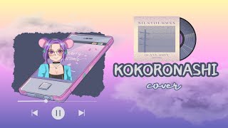 Kokoronashi Cover kokoronashi song coversong [upl. by Orsa267]