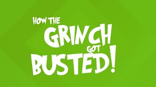 How the Grinch Got Busted [upl. by Canter]