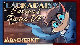 LACKADAISY Saison 1 Teaser VF [upl. by Ardiedal]