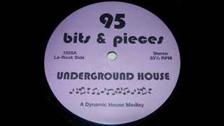 BITS amp PIECES 95 A Dynamic House Medley No Label 1025 [upl. by Rosy765]