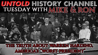 Tuesdays With Mike  The Truth About Warren Harding – America’s “Worst President” [upl. by Pence]