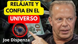 Aprende a SOLTAR RELAJARTE y CONFIAR en el Universo  Dr Joe Dispenza [upl. by Yerahcaz107]