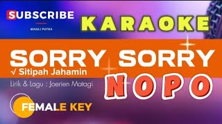 KARAOKE SORRY SORRY NOPO sitipahjahamin [upl. by Esylla]